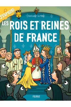 Les rois et reines de France
