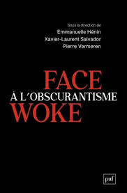 Face à l’obscurantisme woke