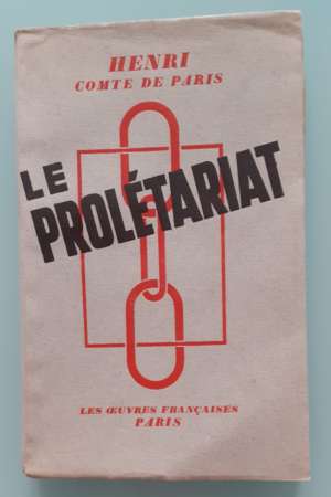 Le prolétariat, de Henri Comte de Paris