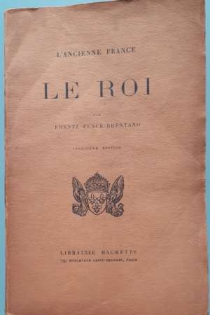 L’ancienne France, Le Roi