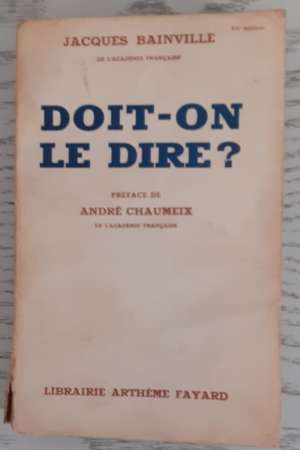 Doit-on le dire ? (1924-1936)
