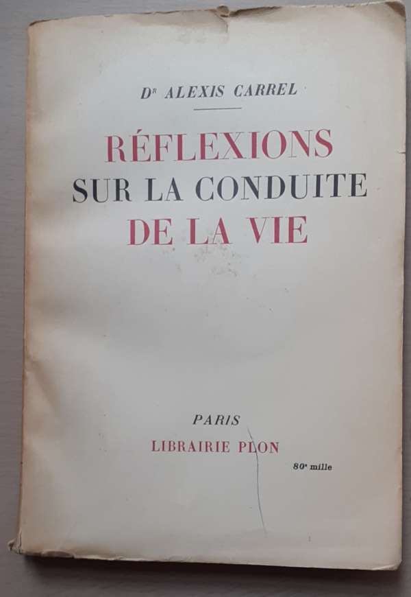 Réflexions sur la conduite de la vie