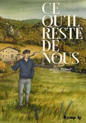 Ce qu&rsquo;il reste de nous