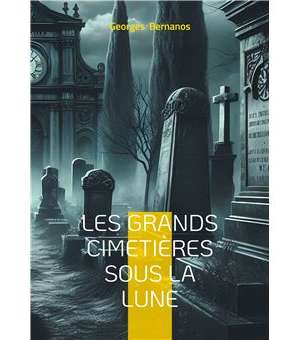 Les Grands Cimetières sous la lune