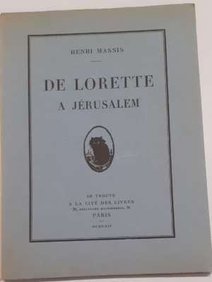 De Lorette à Jerusalem