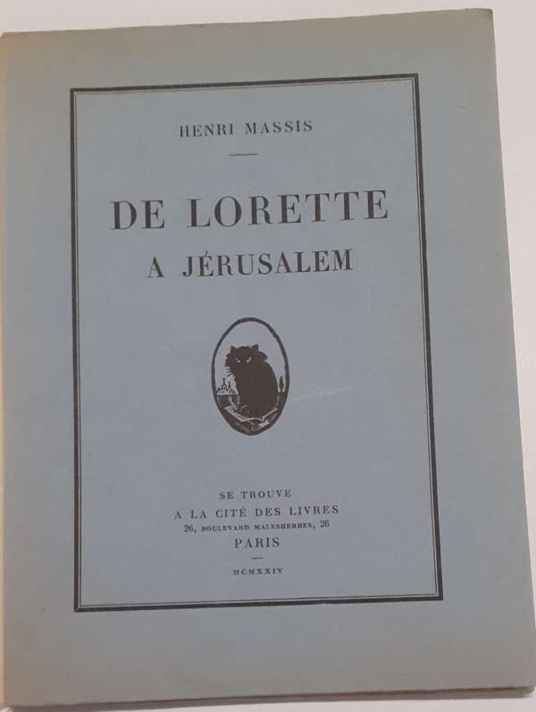 De Lorette à Jerusalem