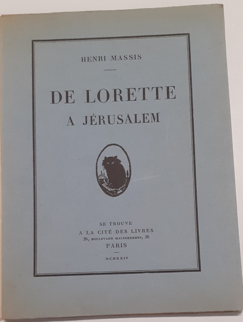 De Lorette à Jerusalem