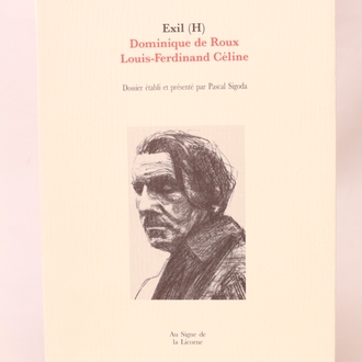 Dominique de Roux / Louis-Ferdinand Céline