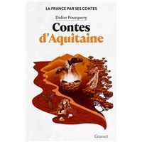 La France par ses contes, Contes d’Aquitaine