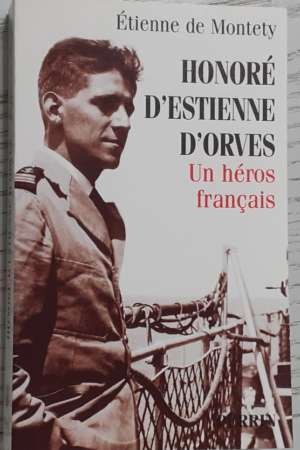 Honoré d’Estienne d’Orves, un héros français