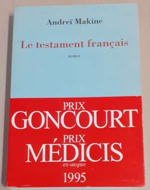 Le testament français, de Andreï Makine- roman