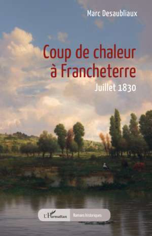 Coup de chaleur à Francheterre, de Marc Desaubliaux
