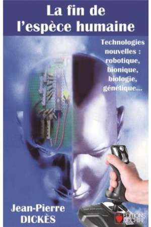 La fin de l&rsquo;espèce humaine