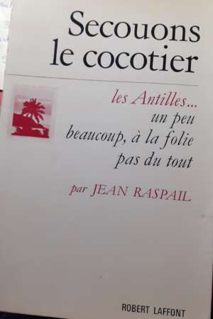 Secouons le cocotier, de Jean Raspail