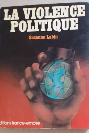 La violence politique, de Suzanne Labin