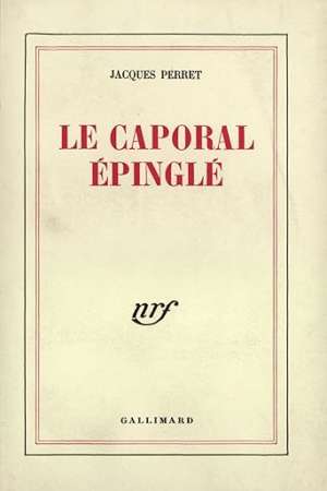 Le caporal épinglé, de Jacques Perret