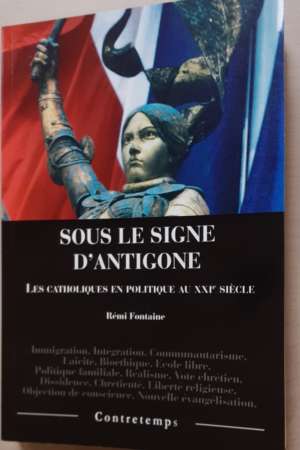 Sous le signe d´Antigone, de Rémi Fontaine