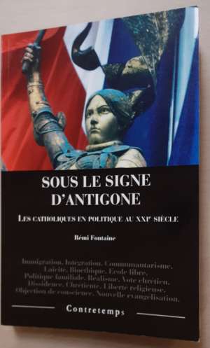 Sous le signe d´Antigone, de Rémi Fontaine