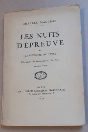 Les Nuits d&rsquo;épreuve, de Charles Maurras
