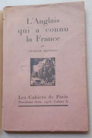 L&rsquo;anglais qui a connu la France, par Charles Maurras