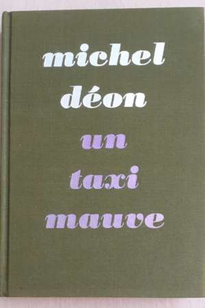 Un taxi mauve, par Michel Déon