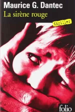 La Sirène rouge par Maurice G. Dantec