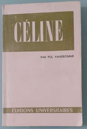 Céline, par Pol Vandromme