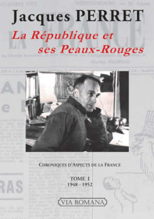 La République et ses Peaux-Rouges, de Jacques Perret