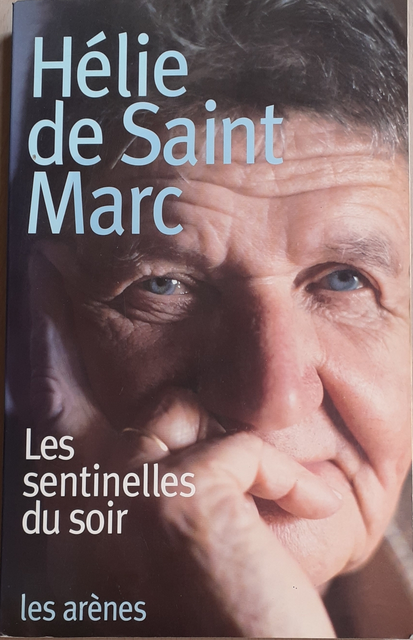 Les sentinelles du soir, de Hélie de Saint-Marc