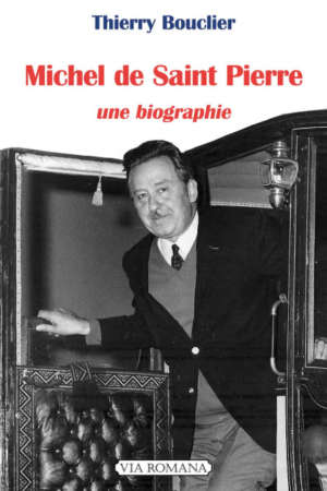 Michel de Saint Pierre, de Thierry Bouclier