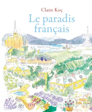 Le paradis français, de Claire Koç