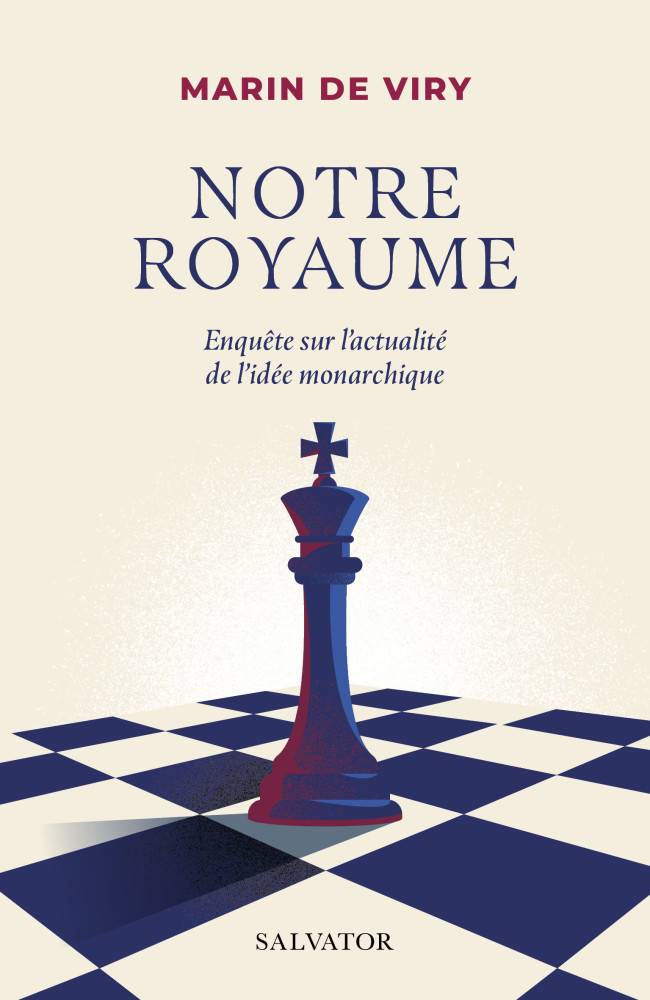 Notre royaume, par Marin de Viry