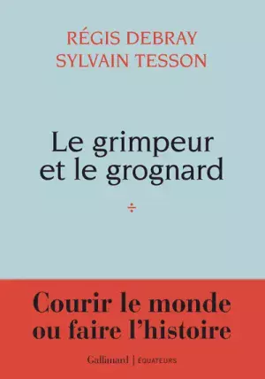 Le grimpeur et le grognard