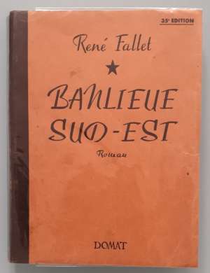 Banlieu sud-est, René Fallet