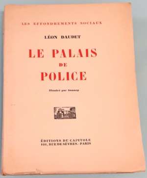 Le palais de police, de Léon Daudet
