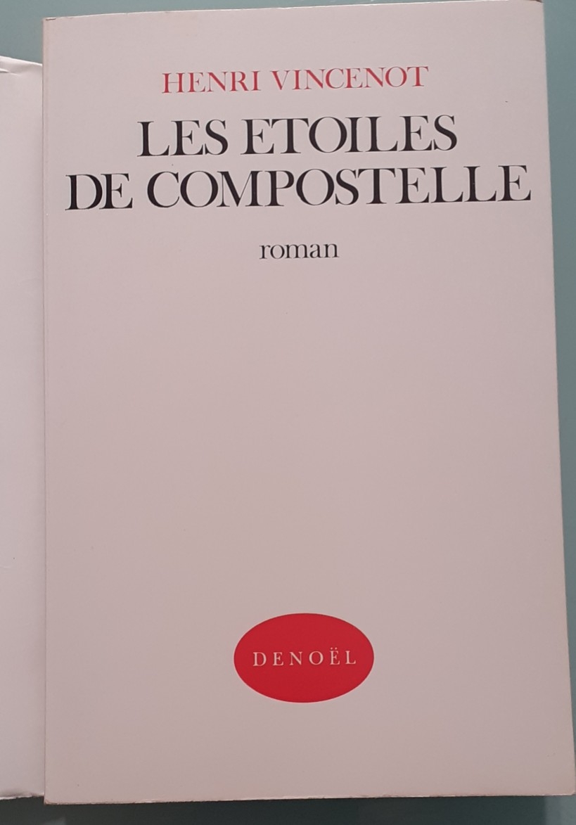 les étoiles de Compostelle, de Henri Vincenot – Image 2