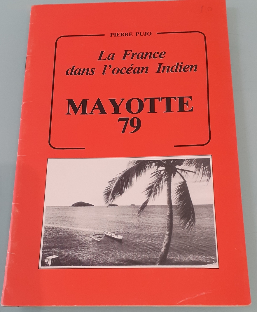 La France dans l'océan indien, Mayotte 79 - Pierre Pujo
